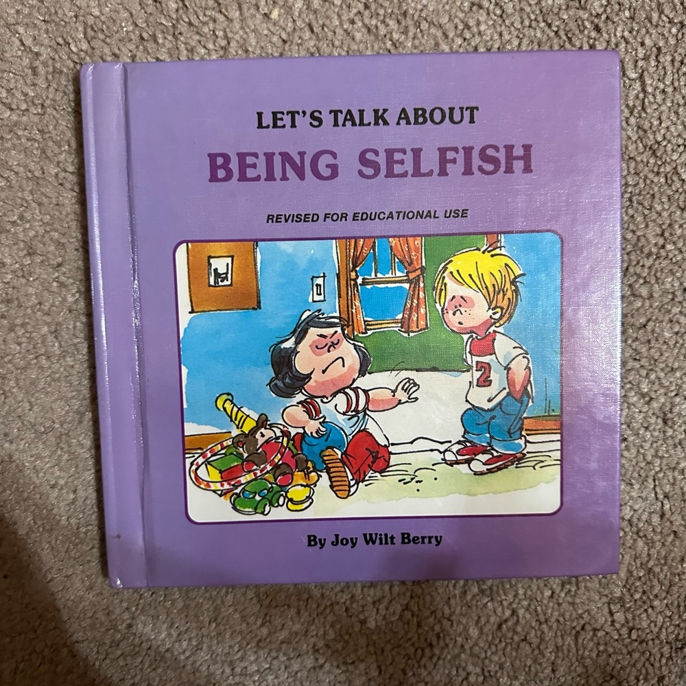 Let’s talk about being selfish! Children’s book! Excellent condition